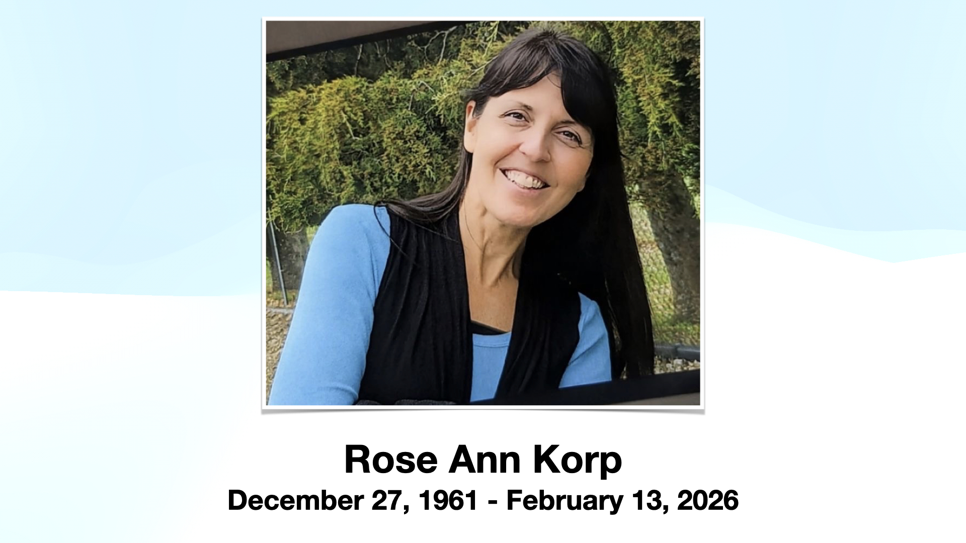 Celebration of Life — Rose Korp